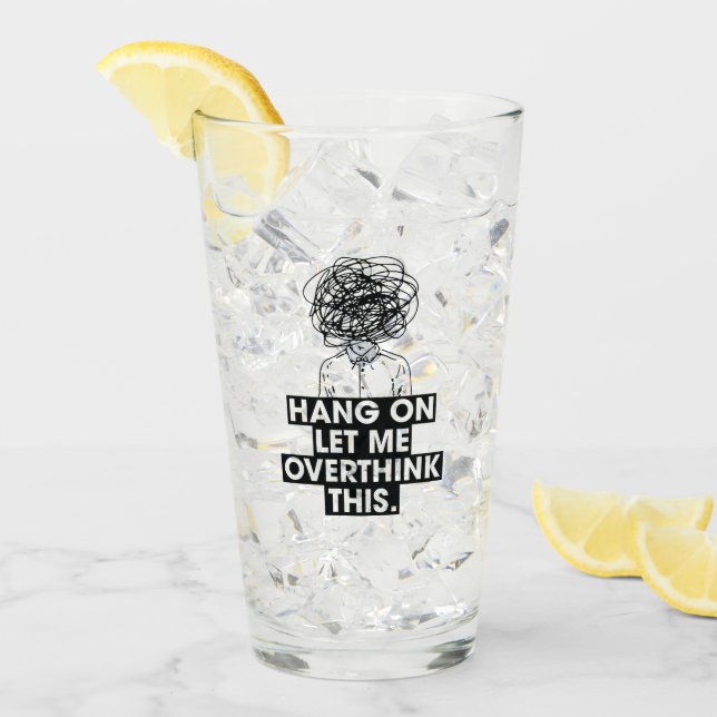 Verre Accroche-toi, laisse-moi ruminer sur cette tasse d (Devant glace)