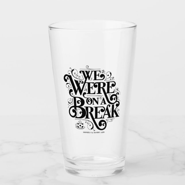 Verre AMIS™ | Nous étions en pause (Devant)