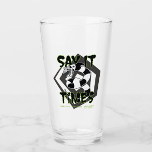 Verre Beetlejuice   Say It 3 Times