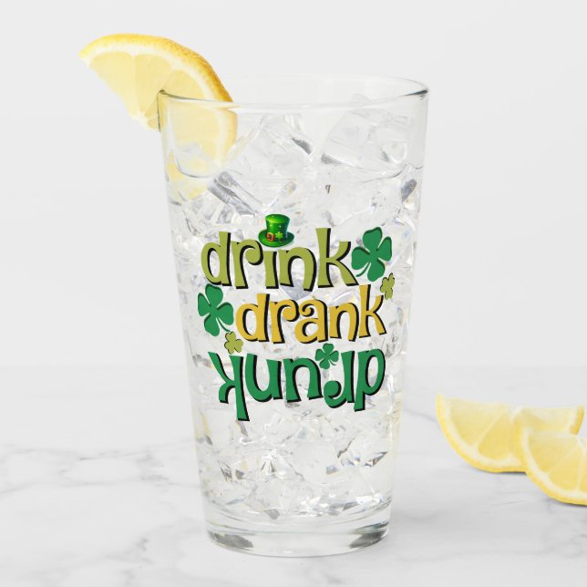 Verre Boisson de la Saint-Patrick Drink Drank Drunk (Devant glace)