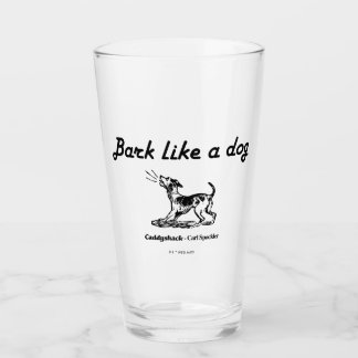 Verre Caddyshack | L'écorce Comme Un Chien !