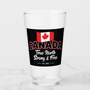 Verre "Canada True North Strong & Free East. 1867"