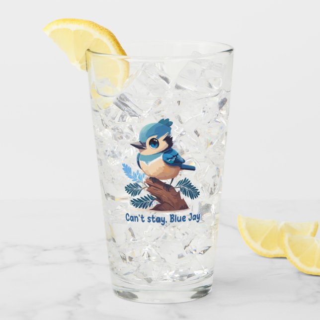 Verre Can't stay, Blue Jay (Devant glace)