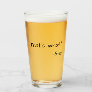 Verre C'est ce qu'elle a dit citation drôle