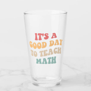 Verre C'est un bon jour pour enseigner les mathématiques