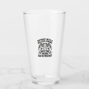 Verre Chemise Humour Bouledogue Citation Fun Amusante de