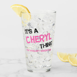 Verre Chéryl chose que tu ne comprendrais pas