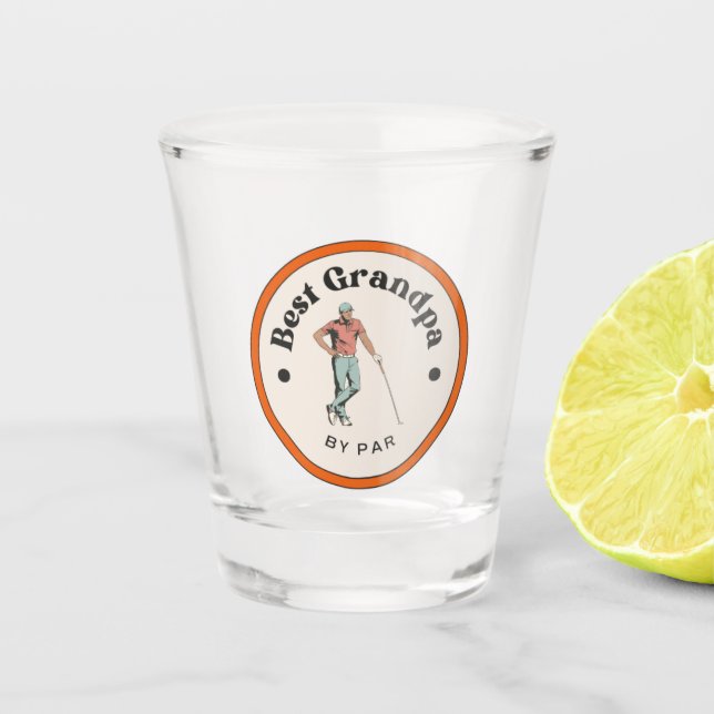 Verre de tir - Meilleur grand-père par Par (Devant)