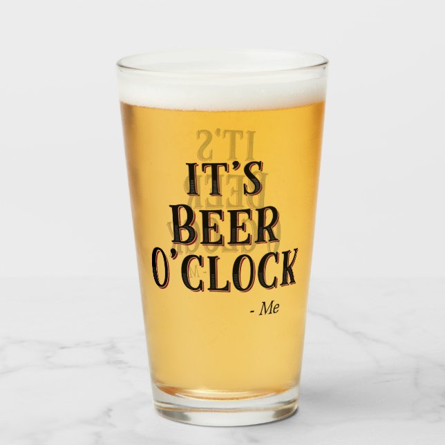 Verre Drôle C'est Beer O'clock Citation Typographie Bièr (Devant (rempli))