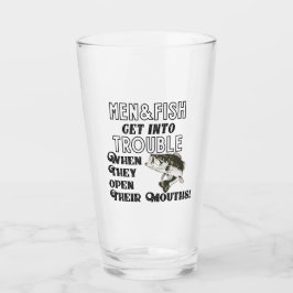 Verre Drôle Homme et Citation de pêche Trouble Open Mout