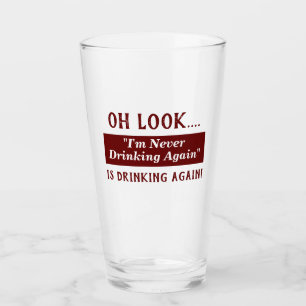 Verre Drôle Je ne bois plus jamais Citation de reprise