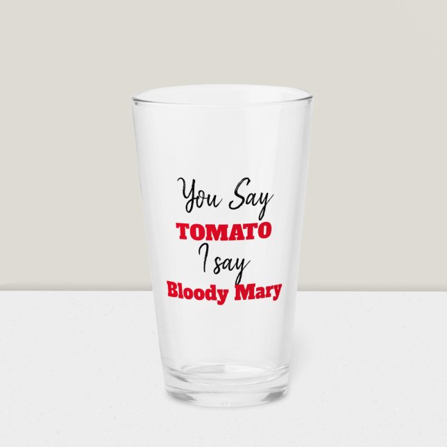 Verre Drôle | Vous Dites Tomate Je dis Bloody Mary (Créateur téléchargé)