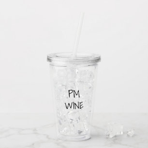 Verre En Acrylique AM Café, PM Vin noir blanc texte personnalisé déco
