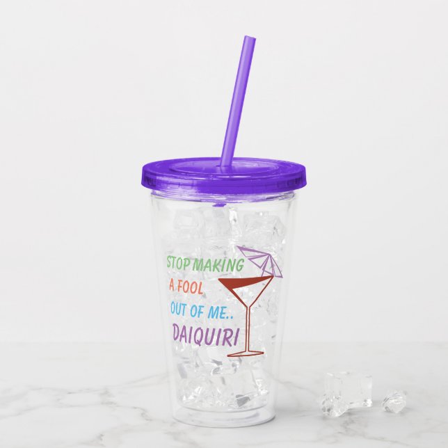 Verre En Acrylique Citation drôle de cocktail de daiquiri (Dos glace)