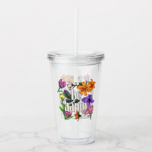 Verre En Acrylique Citation positive Be Happy and garden flowers