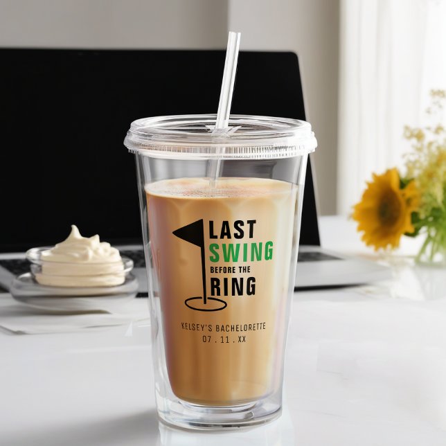 Verre En Acrylique Dernière swing avant le Ring Golf Bachelorette Par (Last Swing Before the Ring Golf Bachelorette Party Acrylic Tumbler
)