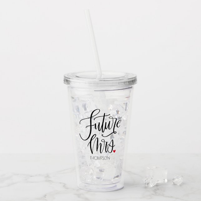 Verre En Acrylique Future Mrs Calligraphie Moderne Cœur Rouge (Devant glace)