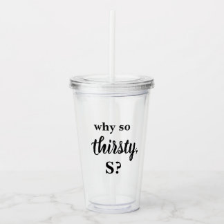 Verre En Acrylique Gossip Girl Pourquoi si soif S Tumbler