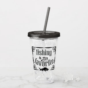 Verre En Acrylique La pêche est ma citation préférée