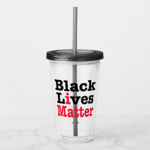 Verre En Acrylique L'importance des vies noires
