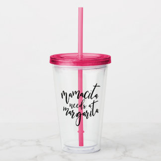 Verre En Acrylique Mamacita a besoin d'un culbuteur de margarita