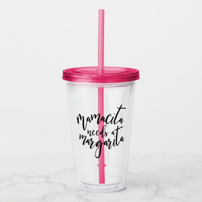 Verre En Acrylique Mamacita a besoin d'un culbuteur de margarita (Devant)