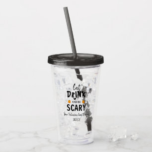 Verre En Acrylique Mangez, buvez et soyez effrayant Halloween