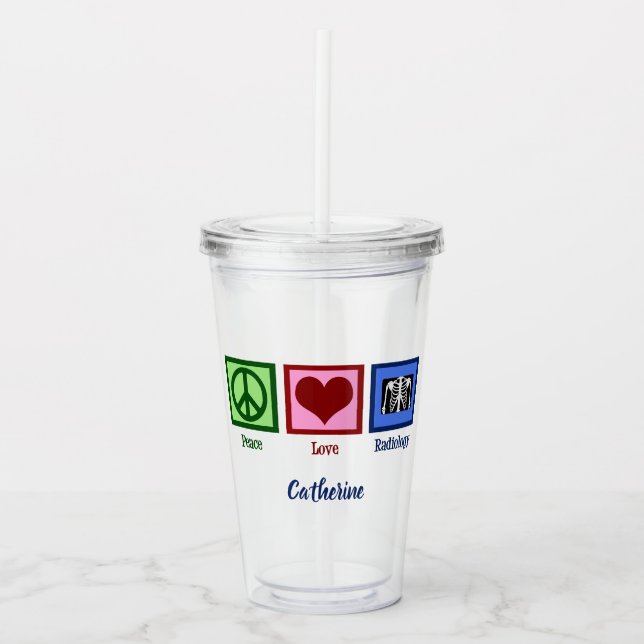 Verre En Acrylique Radiologue Peace Love Radiologie Poitrine Radiolog (Devant)