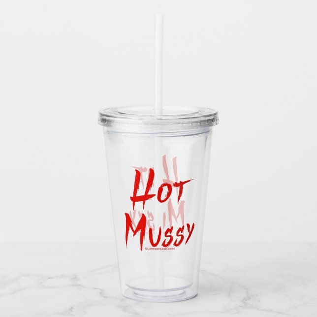 Verre En Acrylique SlipperyJoe's hot mussy audacieux texte rouge vif  (Devant)