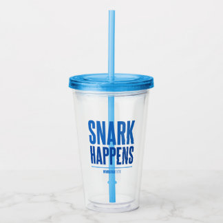 Verre En Acrylique Snark se produit -