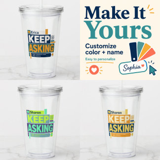 Verre En Acrylique Tumbler personnalisé pour continuer à demander