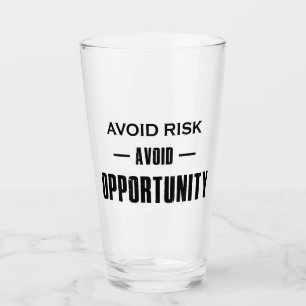 Verre Éviter les risques Éviter les opportunités