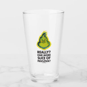 Verre Grinch Vraiment ? Une tranche de plus de Pavlova