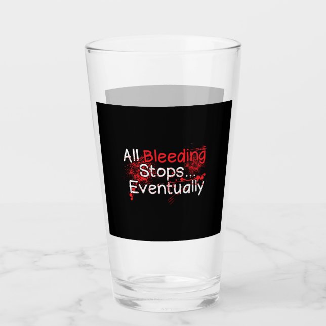 Verre Infirmière amusante Paramedic Bleeding Stops Citat (Devant)