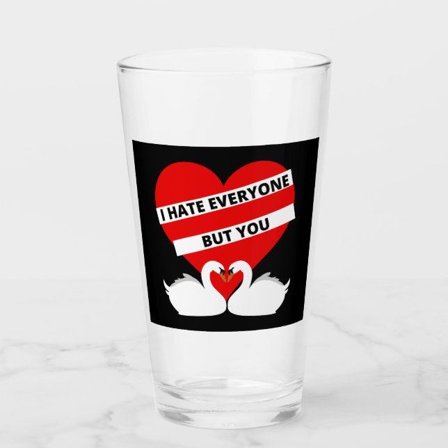 Verre Je Déteste Tout Le Monde Mais Toi (Devant)