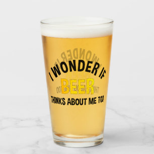 Verre Je Me Demande Si Beer Pense À Moi Aussi