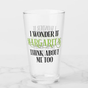 Verre Je Me Demande Si Margaritas Pense À Moi Aussi