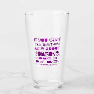 Verre Je ne peux rien dire de bien Viens t'asseoir par m