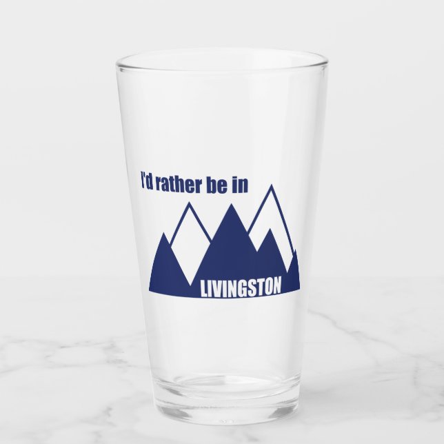 Verre Je préfère être à Livingston Montana Mountain (Devant)