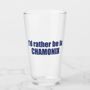 Verre Je Préférerais Être À Chamonix France