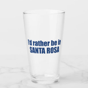 Verre Je préférerais être à Santa Rosa en Californie