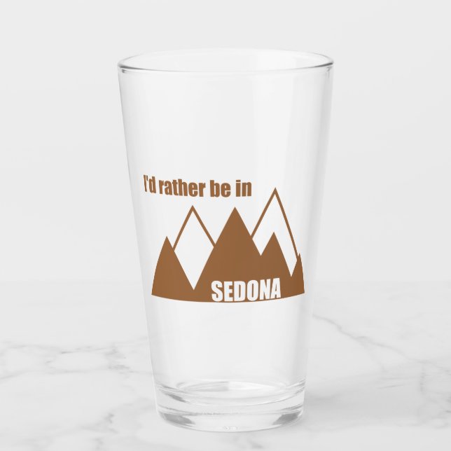 Verre Je Préférerais Être À Sedona Mountain (Devant)