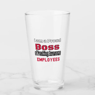 Verre Je suis un patron fier de Freaking Awesome Employé