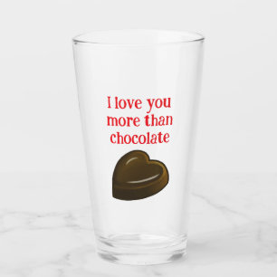Verre Je t'aime plus que le chocolat