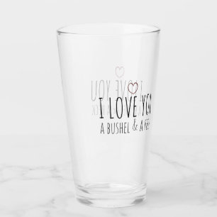 Verre Je t'aime un boisseau et un pic