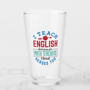 Verre J'Enseigne L'Anglais Parce Que Les Héros Enseignen