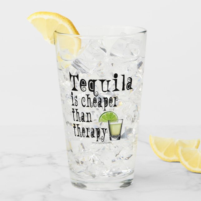 Verre La tequila est meilleur marché que la boisson (Devant glace)