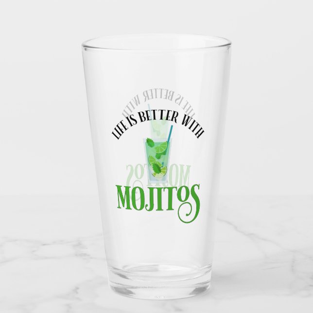 Verre La Vie Est Meilleure Avec Mojitos (Devant)
