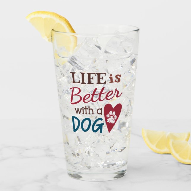 Verre 'La Vie Est Meilleure Avec Un Chien' (Devant glace)