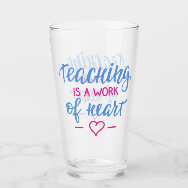 Verre L'enseignement est un travail de coeur (Devant)